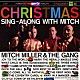 ミッチ・ミラー＆ザ・ギャング「ミッチと歌おう！クリスマス　（エクスパンデッド・エディション）」