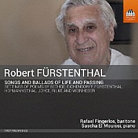 （クラシック）「 ロベルト・フュルステンタール：歌曲集」