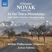 （クラシック）「 ノヴァーク：タトラ山にて　他」