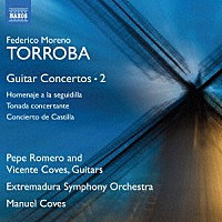（クラシック）「 モレノ・トローバ：ギター協奏曲集　第２集」