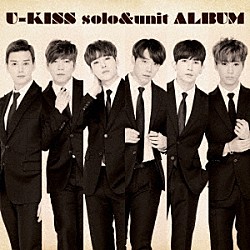 Ｕ－ＫＩＳＳ「Ｕ－ＫＩＳＳ　ｓｏｌｏ＆ｕｎｉｔ　ＡＬＢＵＭ」