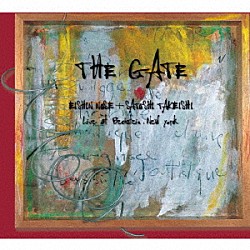 野瀬栄進 武石聡「“ＴＨＥ　ＧＡＴＥ”Ｌｉｖｅ　ａｔ　Ｂｅｃｈｓｔｅｉｎ，　Ｎｅｗ　Ｙｏｕｋ」