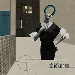 中田裕二「ｔｈｉｃｋｎｅｓｓ」