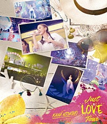 西野カナ「Ｊｕｓｔ　ＬＯＶＥ　Ｔｏｕｒ」