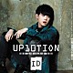 ＵＰ１０ＴＩＯＮ「ＩＤ」