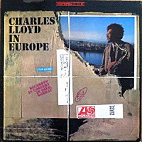 チャールス・ロイド「 イン・ヨーロッパ」