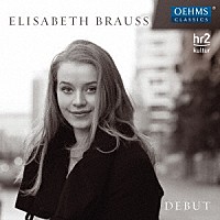（クラシック）「 エリザベート・ブラウス：デビュー　ピアノ・リサイタル」