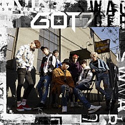 ＧＯＴ７「ＭＹ　ＳＷＡＧＧＥＲ」