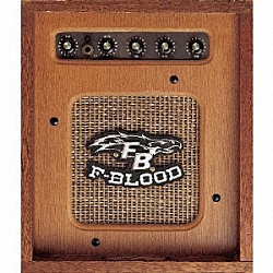 Ｆ－ＢＬＯＯＤ「Ｆ－ＢＬＯＯＤ」