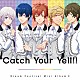 ＤｅａｒＤｒｅａｍ「Ｃａｔｃｈ　Ｙｏｕｒ　Ｙｅｌｌ！！」