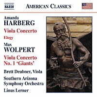 （クラシック）「 ハーバーグ＆ウォルパート：ヴィオラ協奏曲集」