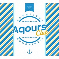 Ａｑｏｕｒｓ 「ラブライブ！サンシャイン！！　Ａｑｏｕｒｓ　ＣＬＵＢ　ＣＤ　ＳＥＴ」