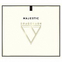 Ｄｒａｇｏｎ　Ａｓｈ 「ＭＡＪＥＳＴＩＣ」