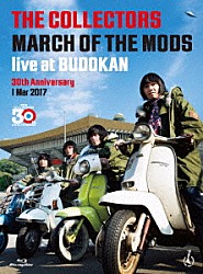 ＴＨＥ　ＣＯＬＬＥＣＴＯＲＳ「ＴＨＥ　ＣＯＬＬＥＣＴＯＲＳ　ＭＡＲＣＨ　ＯＦ　ＴＨＥ　ＭＯＤＳ　ｌｉｖｅ　ａｔ　ＢＵＤＯＫＡＮ　３０ｔｈ　Ａｎｎｉｖｅｒｓａｒｙ　１　Ｍａｒ　２０１７」