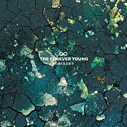 ＴＨＥ　ＦＯＲＥＶＥＲ　ＹＯＵＮＧ「また逢える日まで」