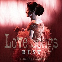 坂本冬美「Ｌｏｖｅ　Ｓｏｎｇｓ　ＢＥＳＴ」