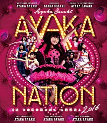 佐々木彩夏「ＡＹＡＫＡ－ＮＡＴＩＯＮ　２０１６　ｉｎ　横浜アリーナ　ＬＩＶＥ　Ｂｌｕ－ｒａｙ」