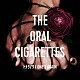 ＴＨＥ　ＯＲＡＬ　ＣＩＧＡＲＥＴＴＥＳ「トナリアウ／ＯＮＥ’Ｓ　ＡＧＡＩＮ」