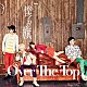 Ｏｖｅｒ　Ｔｈｅ　Ｔｏｐ「僕らの旗」