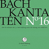 （クラシック）「 Ｊ．Ｓ．バッハ：カンタータ集　第１６集」