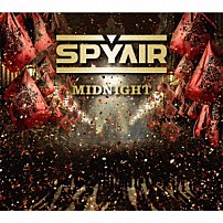 ＳＰＹＡＩＲ 「ＭＩＤＮＩＧＨＴ」