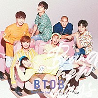 ＢＴＯＢ 「Ｂｒａｎｄ　ｎｅｗ　ｄａｙｓ　～どんな未来を～」