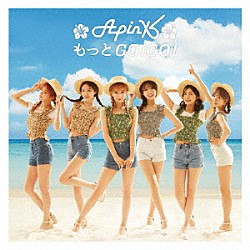 Ａｐｉｎｋ「もっとＧＯ！ＧＯ！」