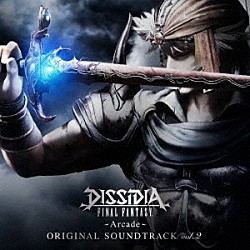 （ゲーム・ミュージック） ＣＨＲＩＳ　ＩＴＯ ＳＡＫＩ「ＤＩＳＳＩＤＩＡ　ＦＩＮＡＬ　ＦＡＮＴＡＳＹ　－Ａｒｃａｄｅ－　ＯＲＩＧＩＮＡＬ　ＳＯＵＮＤＴＲＡＣＫ　ｖｏｌ．２」