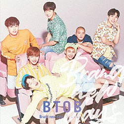 ＢＴＯＢ「Ｂｒａｎｄ　ｎｅｗ　ｄａｙｓ　～どんな未来を～」