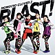 ＭＯＭＯＩＲＯ　ＣＬＯＶＥＲ　Ｚ「ＢＬＡＳＴ！」