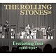 ザ・ローリング・ストーンズ「ＥＶＥＲＬＡＳＴＩＮＧ　ＴＯＵＲ　１９６６－１９６７」