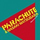 ＰＡＲＡＣＨＵＴＥ＆松原正樹「プラチナムベスト　ＰＡＲＡＣＨＵＴＥ＆松原正樹」