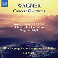 （クラシック）「 ワーグナー：演奏会用序曲集」