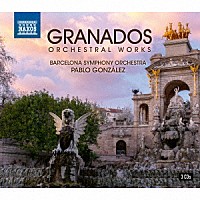 （クラシック）「 グラナドス：管弦楽作品集」