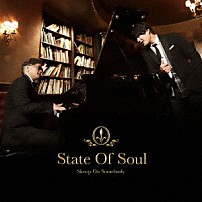 Ｓｋｏｏｐ　Ｏｎ　Ｓｏｍｅｂｏｄｙ 「Ｓｔａｔｅ　Ｏｆ　Ｓｏｕｌ」