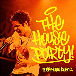 久保田利伸「３周まわって素でＬｉｖｅ！～ＴＨＥ　ＨＯＵＳＥ　ＰＡＲＴＹ！～」