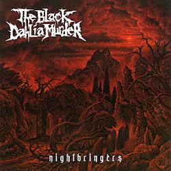 Ｔｈｅ　Ｂｌａｃｋ　Ｄａｈｌｉａ　Ｍｕｒｄｅｒ「ナイトブリンガーズ」