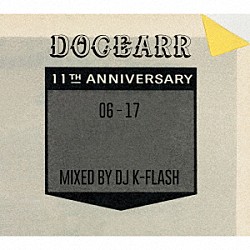 ＤＪ　Ｋ－ＦＬＡＳＨ ＭＡＳＳ－ＨＯＬＥ　＆　ＤＪ　ＳＣＲＡＴＣＨ　ＮＩＣＥ ＩＳＳＵＧＩ ＭＲ．ＰＵＧ ＱＲＯＩＸ ＨＡＫＵＣＨＵＭＵ ＭＯＮＪＵ 仙人掌「ＤＯＧＥＡＲ　ＲＥＣＯＲＤＳ　０６－１７　ＭＩＸＥＤ　ＢＹ　ＤＪ　Ｋ－ＦＬＡＳＨ」