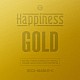 Ｈａｐｐｉｎｅｓｓ「ＧＯＬＤ」