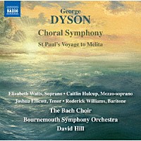（クラシック）「 ジョージ・ダイソン：合唱交響曲」