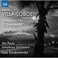 （クラシック）「 ヴィラ＝ロボス：交響曲全集　第６集」
