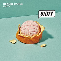 ＯＲＡＮＧＥ　ＲＡＮＧＥ「ＵＮＩＴＹ」