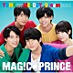 ＭＡＧ！Ｃ☆ＰＲＩＮＣＥ「ＹＵＭＥ　ｎｏ　ＭＥＬＯＤＹ／Ｄｒｅａｍｌａｎｄ」