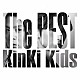 ＫｉｎＫｉ　Ｋｉｄｓ「Ｔｈｅ　ＢＥＳＴ」