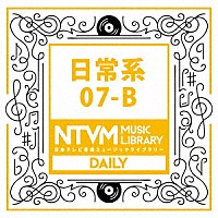 （ＢＧＭ）「 日本テレビ音楽　ミュージックライブラリー　～日常系　０７－Ｂ」