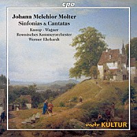 （クラシック）「 モルター：シンフォニア＆カンタータ集」
