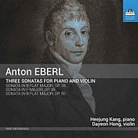 （クラシック）「 エーベルル：ピアノとヴァイオリンのためのソナタ集」