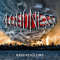 ＬＯＵＤＮＥＳＳ 「ＲＩＳＥ　ＴＯ　ＧＬＯＲＹ　－８１１８－」