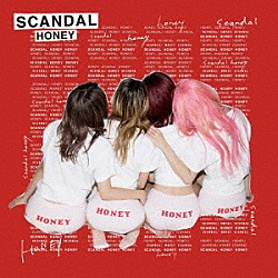 ＳＣＡＮＤＡＬ「ＨＯＮＥＹ」