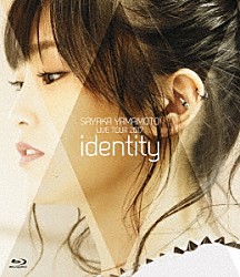 山本彩「山本彩　ＬＩＶＥ　ＴＯＵＲ　２０１７　～ｉｄｅｎｔｉｔｙ～」